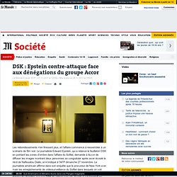 DSK : la réponse de Sofitel après l'enquête du journaliste américain
