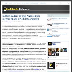 EPUB3Reader: un’app Android per leggere ebook EPUB 3.0 complessi