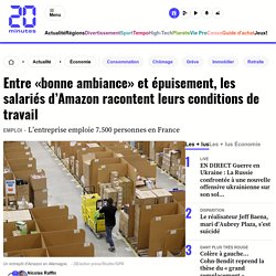 Entre «bonne ambiance» et épuisement, les salariés d’Amazon racontent leurs conditions de travail