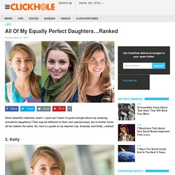 All Of My Equally Perfect Daughters…Ranked