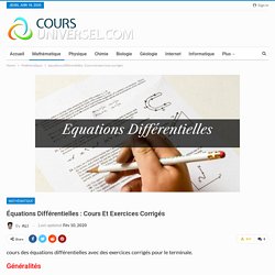 Equations Différentielles : Cours & Exercices Corrigés