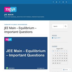 JEE Main – Equilibrium – Important Questions – JEE MAIN