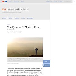 The Equinox And The Tyranny Of Modern Time : 13.7: Cosmos And Culture