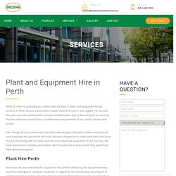 Plant and Equipment Hire in Perth - Brosna Construction