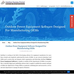 Outdoor Power Equipment Software Designed For Manufacturing OEMs