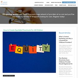 How to Create Equitable Preschools For All Children