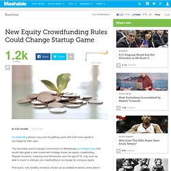 New Equity Crowdfunding Rules Could Change Startup Game