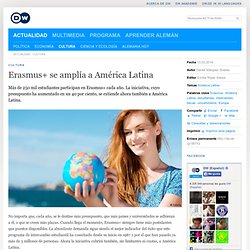 Ampliación de Erasmus+ a América Latina: oportunidades e interrogantes