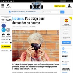 Erasmus. Pas d'âge pour demander sa bourse