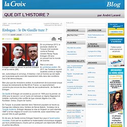Erdogan : le De Gaulle turc ?