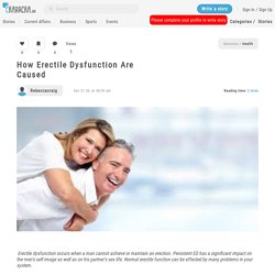 How Erectile Dysfunction are Caused
