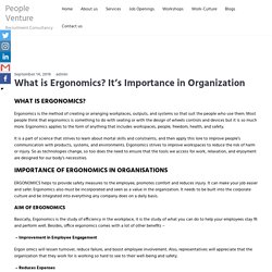What is Ergonomics? It's Importance in Organization - People Venture