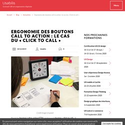 Ergonomie des boutons call to action : le cas du « Click to call »