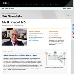Scientist Bio: Eric R. Kandel, M.D.
