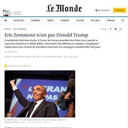 Eric Zemmour n’est pas Donald Trump