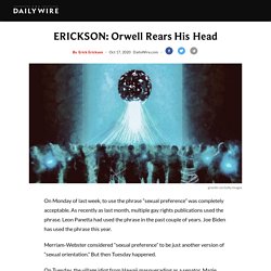 ERICKSON: Orwell Rears His Head
