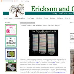 Erickson and Co.: {Tutorial} How to Sew Newborn Inserts for Cloth Diapers