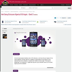 Het Sony Ericsson Xperia X10 topic - Deel 3 - Android