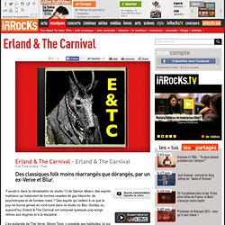 Erland & The Carnival - Erland & The Carnival : LesInrocks.com