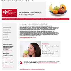 Ernährungstherapeut/in mit Diplomabschluss - Swiss Prävensana Akademie - Fachschule für Gesundheitsberufe