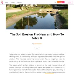 The Soil Erosion Problem and How To Solve It