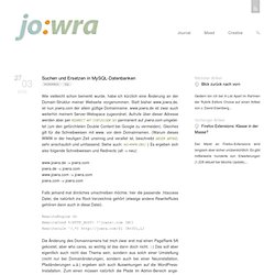 Suchen und Ersetzen in MySQL-Datenbanken - Jowra