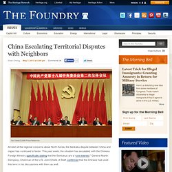 China Escalating Territorial Disputes with Neighbors