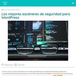 Los mejores escáneres de seguridad para WordPress - El Estudio de Andrés