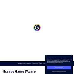 Escape Game l'Avare by Mme Marre on Genial.ly