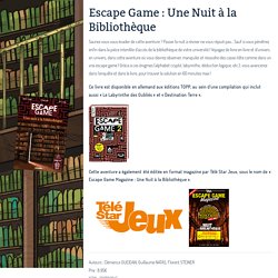 Escape Game : Une Nuit à la Bibliothèque - Collection de livres-jeux