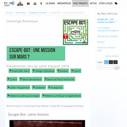 Escape-bot : une mission sur Mars ?