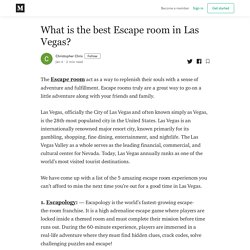 What is the best Escape room in Las Vegas? - Christopher Chris - Medium