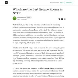 Which are the Best Escape Rooms in NYC? - Christopher Chris - Medium
