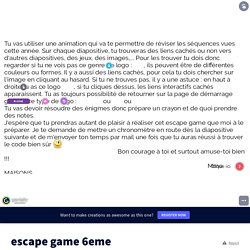 escape game 6eme by brouard28 on Genially