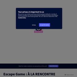 Escape Game : À LA RENCONTRE DE LOUIS XIV