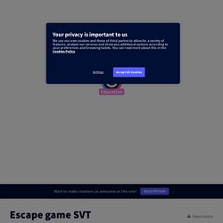Escape game SVT - Genially