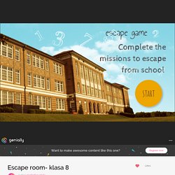 Escape room- klasa 8 by manhattan.szkola on Genially
