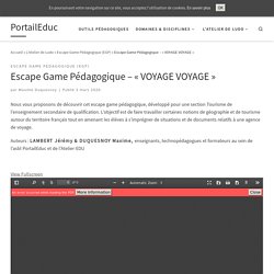 Escape Game Pédagogique – « VOYAGE VOYAGE » – PortailEduc