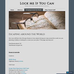Escaping around the World – Lock Me If You Can