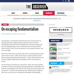 On escaping fundamentalism // The Observer