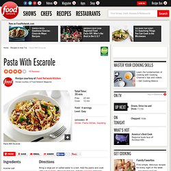 Pasta With Escarole Recipe : Food Network Kitchens