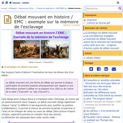 Débat mouvant en histoire / EMC : exemple sur la mémoire de l'esclavage - Odyssée : Histoire Géographie EMC - Pédagogie - Académie de Poitiers