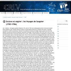 Esclave et négrier : les Voyages de Saugnier (1783-1786)