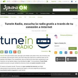 TuneIn Radio, escucha la radio gratis a través de tu conexión a Internet