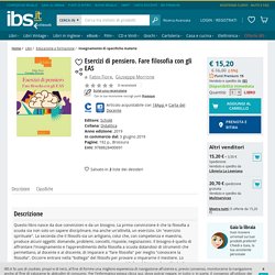 Esercizi di pensiero. Fare filosofia con gli EAS - Fabio Fiore - Giuseppe Morrone - - Libro - Scholè - Didattica