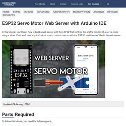 ESP32 Servo Motor Web Server with Arduino IDE