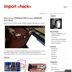 How to use ESP8266 ESP-01 as a SENSOR web client