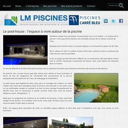 Le pool-house