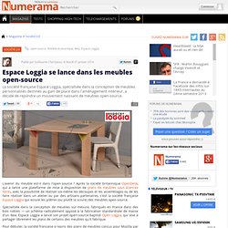 Espace Loggia se lance dans les meubles open-source