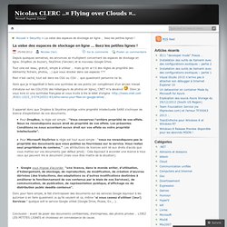 La valse des espaces de stockage en ligne … lisez les petites lignes ! « Nicolas CLERC ..¤ Flying over Clouds ¤..